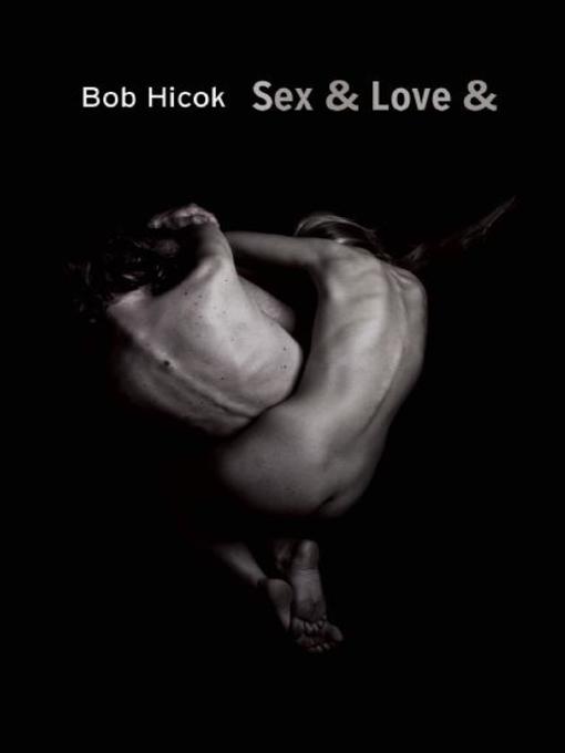 Cover image for Sex & Love &